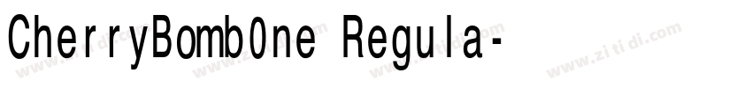 CherryBomb0ne Regula字体转换 CherryBomb0ne Regula字体转换